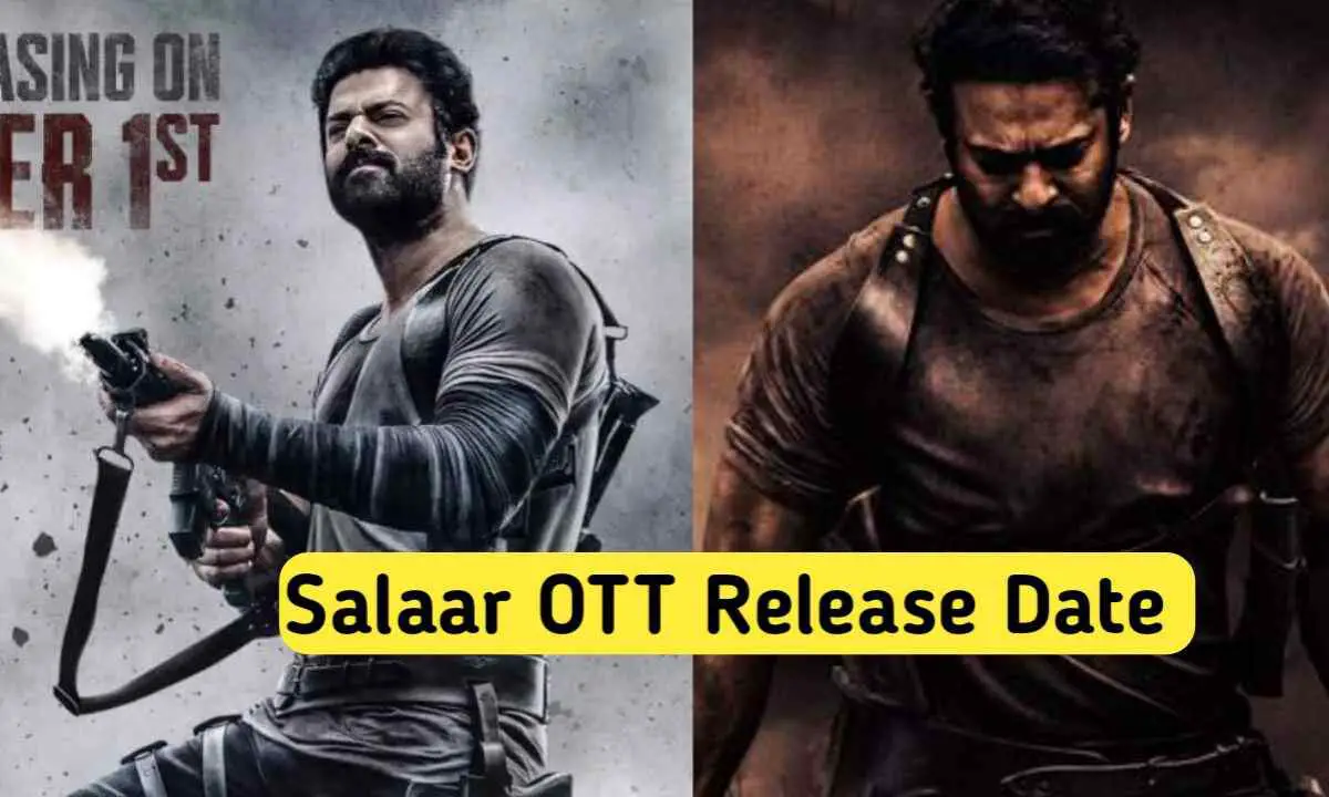 Salaar OTT Release Date: सुपर स्टार Prabhas की फिल्म Salaar आ रही हैं ओटीटी पर! देखें